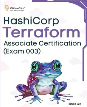 portada Hashicorp Terraform Associate Certification (Exam 003): Upskill and certify your IT infrastructure automation skills with this exam-cum-study guide