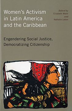 portada women´s activism in latin america and the caribbean,engendering social justice, democratizing citizenship