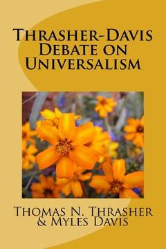 portada Thrasher-Davis Debate on Universalism