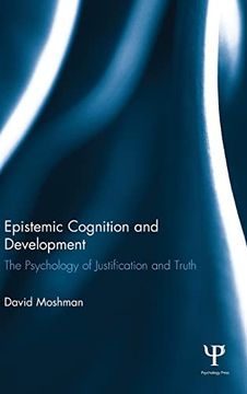 portada Epistemic Cognition and Development: The Psychology of Justification and Truth (en Inglés)