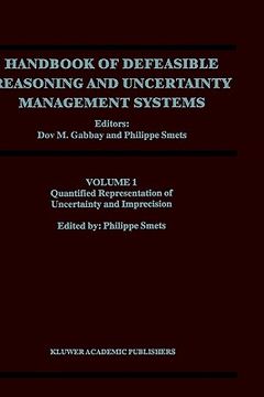 portada handbook of defeasible reasoning and uncertainty management systems: volume 1: quantified representation of uncertainty and imprecision