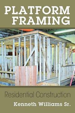 portada Platform Framing: Residential Construction (in English)