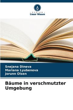 portada Bäume in verschmutzter Umgebung (in German)