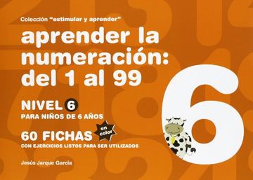 portada Aprender la Numeración: Del 1 al 99: Nivel 6: Para Niños de 6 Años (in Spanish)