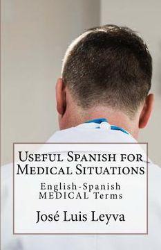 portada Useful Spanish for Medical Situations: English-Spanish Medical Terms (en Inglés)
