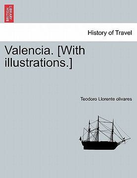 portada valencia. [with illustrations.] (en Inglés)