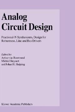 portada analog circuit design: fractional-n synthesizers, design for robustness, line and bus drivers (in English)