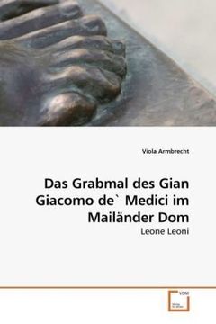 portada Das Grabmal des Gian Giacomo de` Medici im Mailänder Dom
