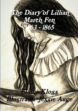 portada The Diary Of Lillian March Fen, 1863 - 1865 (en Inglés)