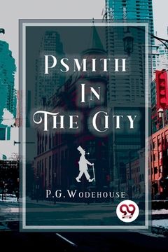 portada Psmith in the City (en Inglés)