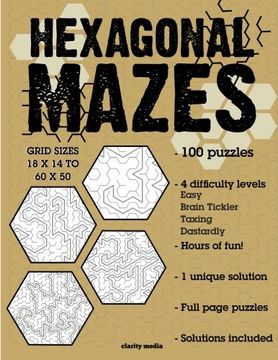 portada Hexagonal Mazes: 100 brain-teasing mazes in 4 different sizes