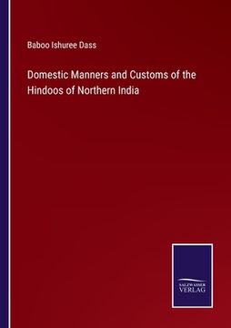 portada Domestic Manners and Customs of the Hindoos of Northern India (en Inglés)
