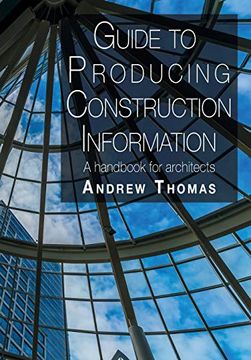 portada Guide to Producing Construction Information: A Handbook for Architects 