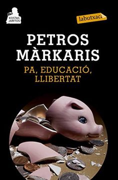 portada Pa, Educació, Llibertat (Labutxaca) (in Catalá)