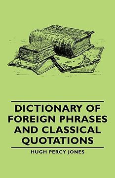 portada dictionary of foreign phrases and classical quotations (en Inglés)