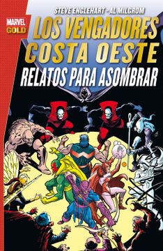 portada Los Vengadores Costa Oeste: Relatos Para Asombrar (in Spanish)