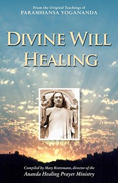 portada Divine Will Healing: From the Original Teachings of Paramhansa Yogananda (en Inglés)