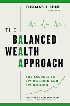 portada The Balanced Wealth Approach: The Secrets to Living Long and Living Rich (in English)