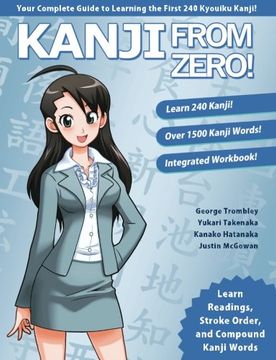 portada Kanji From Zero! 1: Proven Techniques to Learn Kanji with Integrated Workbook (Second Edition) (Volume 1)