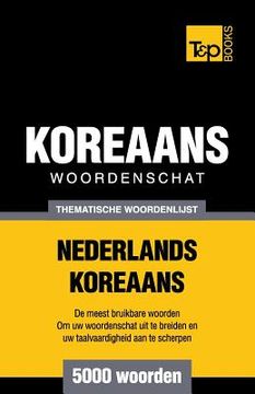 portada Thematische woordenschat Nederlands-Koreaans - 5000 woorden