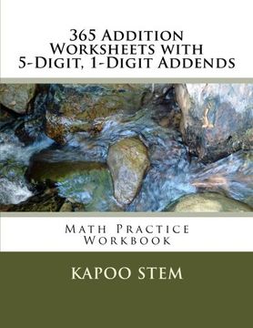 portada 365 Addition Worksheets with 5-Digit, 1-Digit Addends: Math Practice Workbook (365 Days Math Addition Series) (Volume 24)