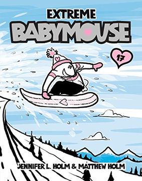 portada Babymouse #17: Extreme Babymouse (en Inglés)