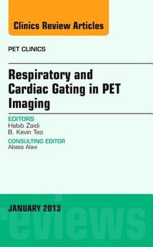 portada Respiratory and Cardiac Gating in Pet, an Issue of Pet Clinics: Volume 8-1