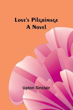 portada Love's Pilgrimage (en Inglés)
