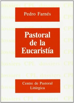 portada Pastoral de la Eucaristía