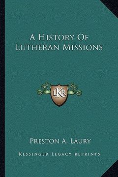 portada a history of lutheran missions (en Inglés)