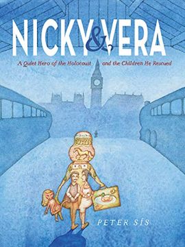 portada Nicky & Vera: A Quiet Hero of the Holocaust and the Children he Rescued (in English)