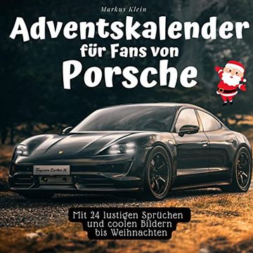 Adventskalender f? R Fans von Porsche (en Alemán)