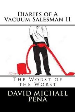 portada Diaries of A Vacuum Salesman II: The Worst of the Worst (en Inglés)