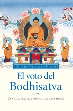 portada El Voto del Bodhisatva: Una Guía Práctica Para Ayudar a los Demás
