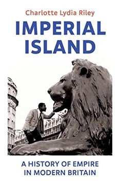 portada Imperial Island: A History of Empire in Modern Britain