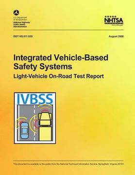 portada Integrated Vehicle-Based Safety Systems Light-Vehicle On-Road Test Report (en Inglés)