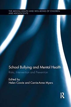 portada School Bullying and Mental Health: Risks, Intervention and Prevention (The Mental Health and Well-Being of Children and Adolescents) (in English)