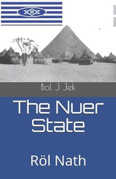 portada The Nuer State: Röl Nath (in English)