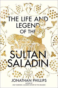 portada The Life and Legend of the Sultan Saladin (en Inglés)
