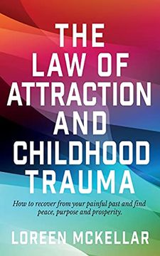portada The law of Attraction and Childhood Trauma (in English)