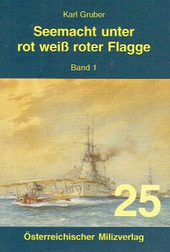 portada Seemacht Unter Rot-Weiß-Roter Flagge. Band 1. (en Alemán)