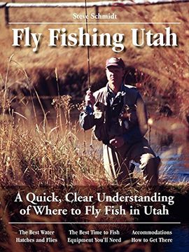 portada Fly Fishing Utah: A Quick, Clear Understanding of Where to fly Fish in Utah (en Inglés)