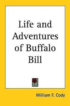 portada life and adventures of buffalo bill (en Inglés)