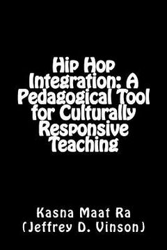 portada Hip Hop Integration: A Pedagogical Tool for Culturally Responsive Teaching (en Inglés)