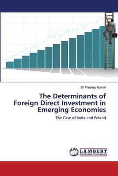 portada The Determinants of Foreign Direct Investment in Emerging Economies (en Inglés)