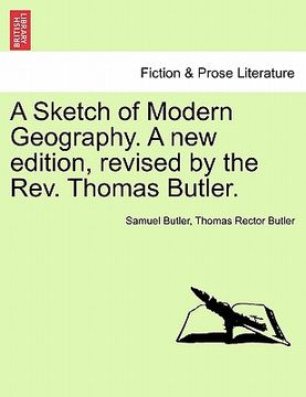 portada a sketch of modern geography. a new edition, revised by the rev. thomas butler.