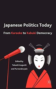 portada Japanese Politics Today: From Karaoke to Kabuki Democracy (en Inglés)
