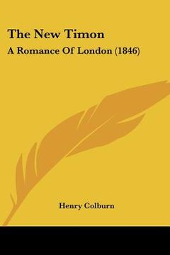 portada the new timon: a romance of london (1846)