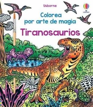 portada Tiranosaurios Colorea por Arte de Magia