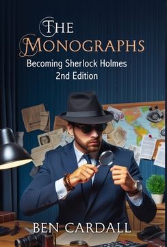 portada The Monographs: Becoming Sherlock Holmes (en Inglés)
